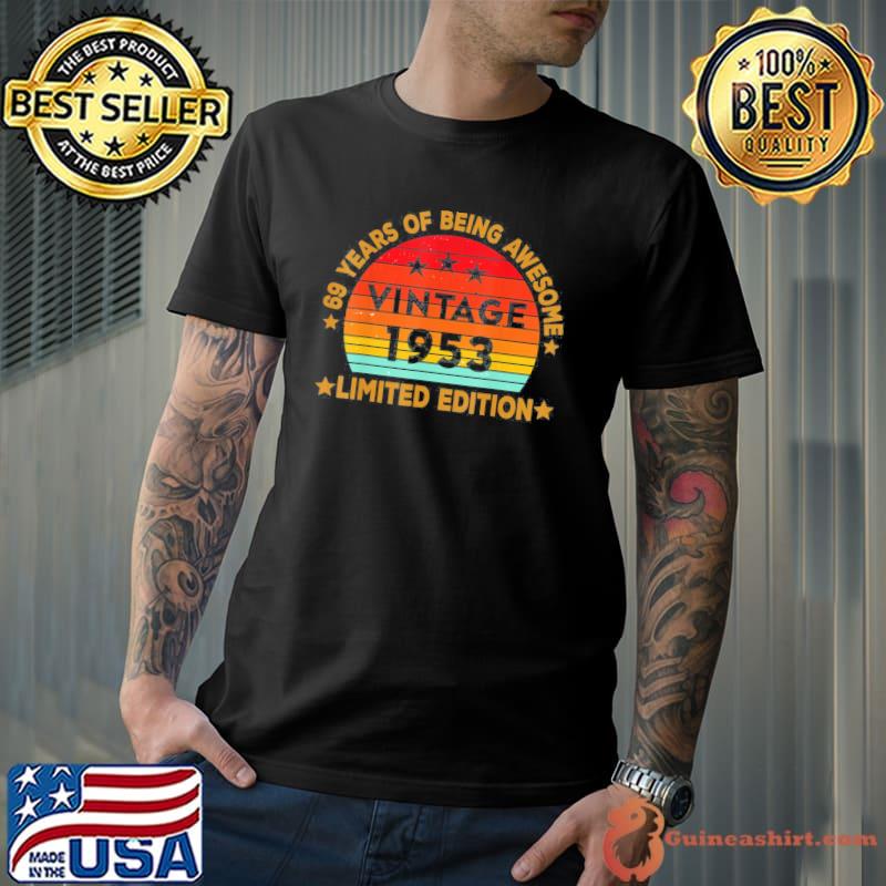 69 Year Old Vintage 1953 Limited Edition 70th Birthday T-Shirt