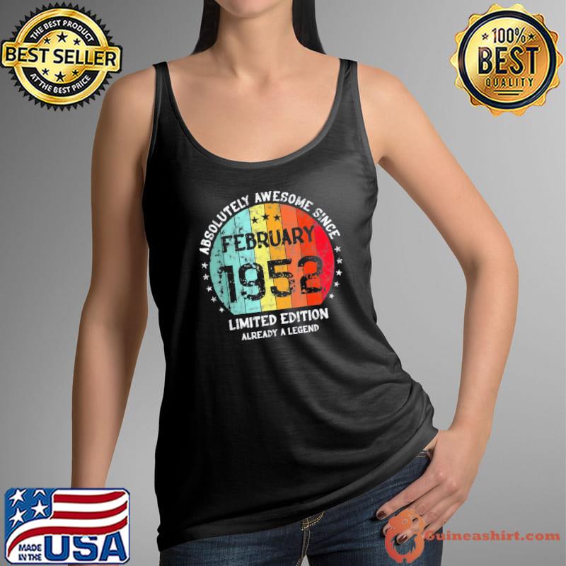 70th Birthday Absolutely Awesome Since February 1952 Vintage T-Shirt Tank Top