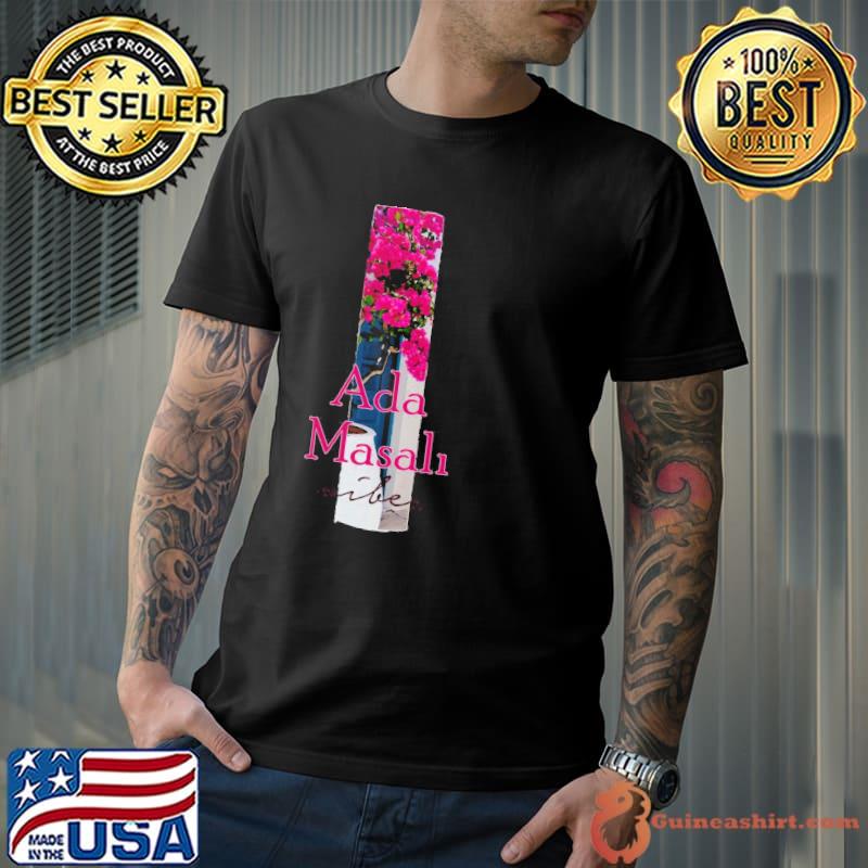 Ada Masali Turkish Series Unisex T-Shirt