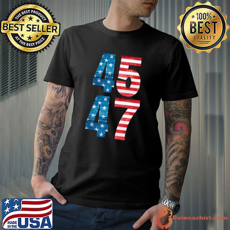 American Flag 45 & 47 Trump 2024 Shirt Republican Supporter T-shirt