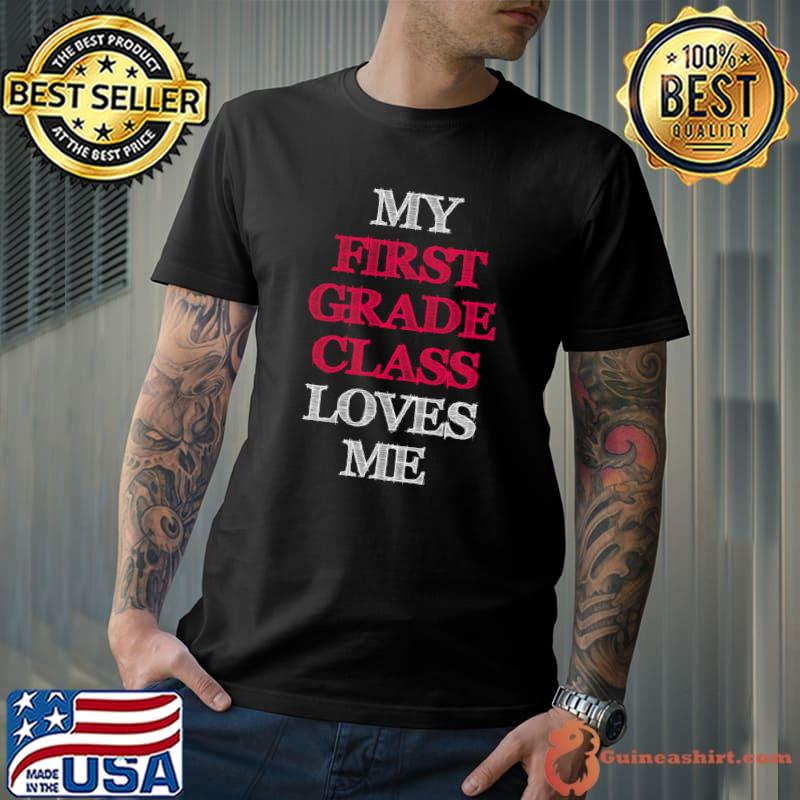 Awesome 1st First Grade Class Teacher Valentines Day T-Shirt