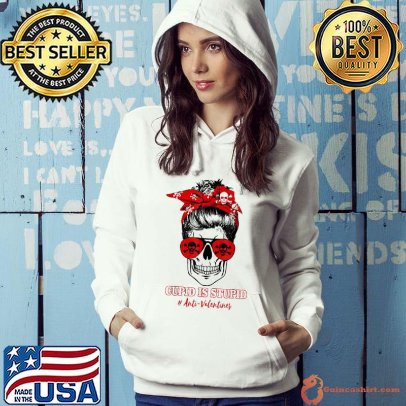 Awesome Cupid Is Stupid Messy Bun Skull Anti Valentine’s Day T-Shirt