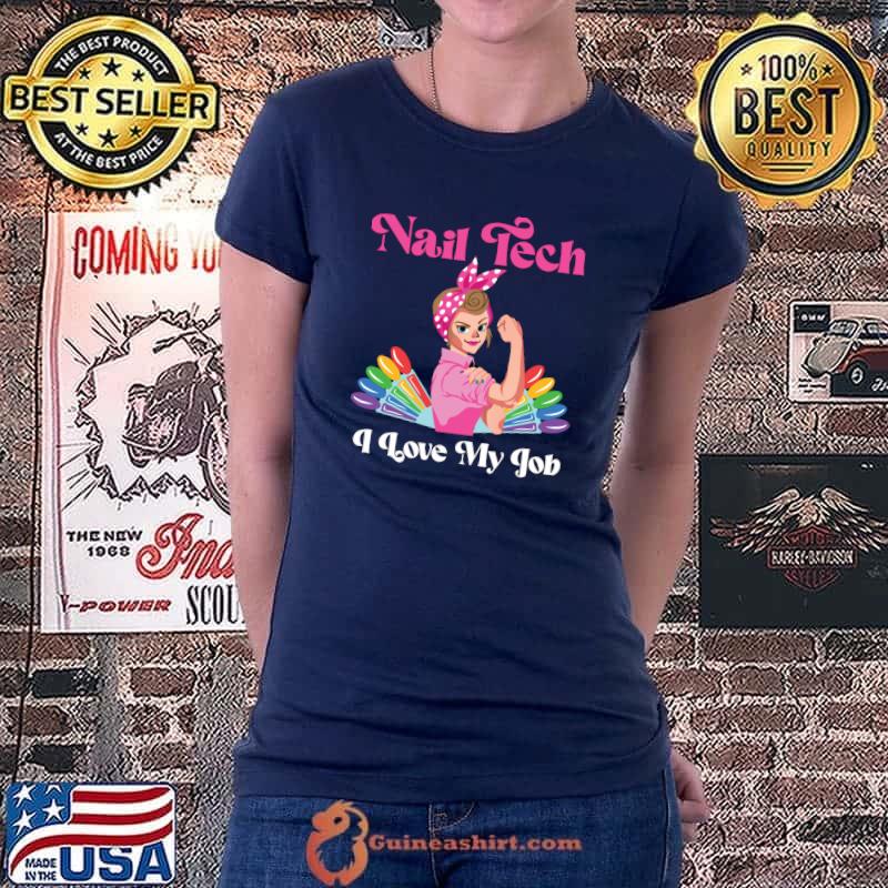 Awesome Nail Tech Quote Work Uniform Nail Polish T- Ladiestee