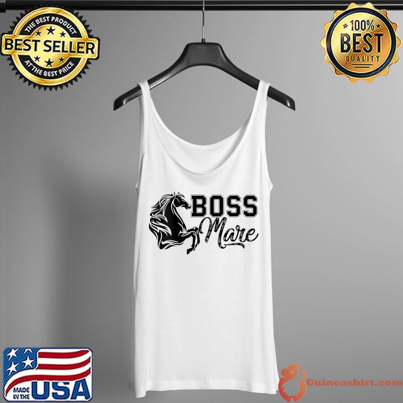 Boss Mare Equestrian horseback riding gift for women girls T- Tank Top