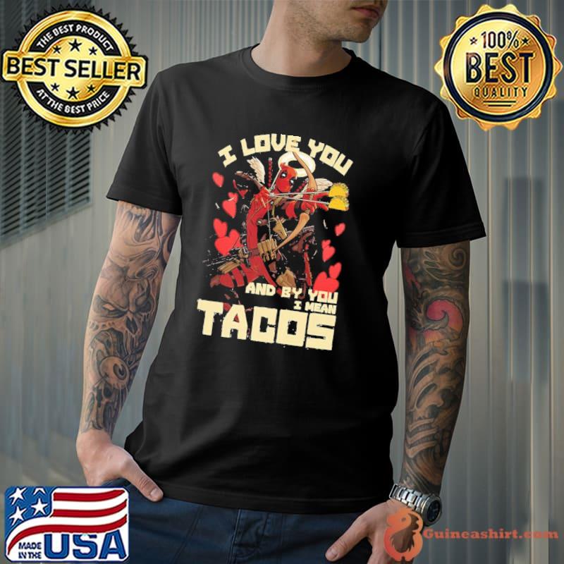 Deadpool’s Cupid Love For Tacos Unisex T-Shirt