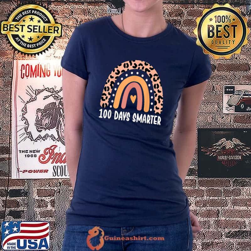 Funny 100 Days Smarter Shirt Happy 100th Day Of School T-Shirt Ladiestee
