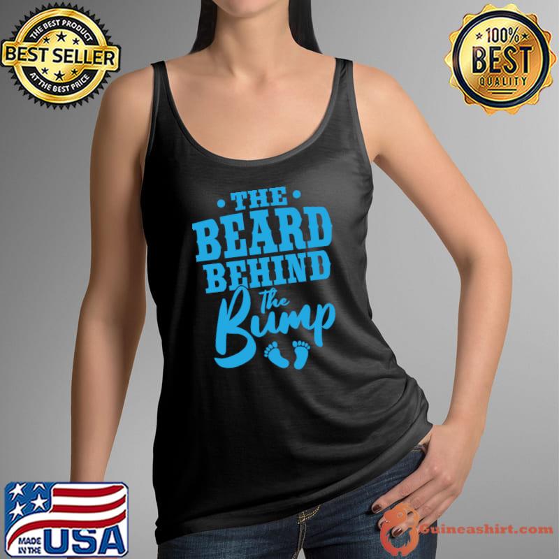 Funny Beard Behind The Bump New Dad Pregnancy Announcement Blue T- Tank Top