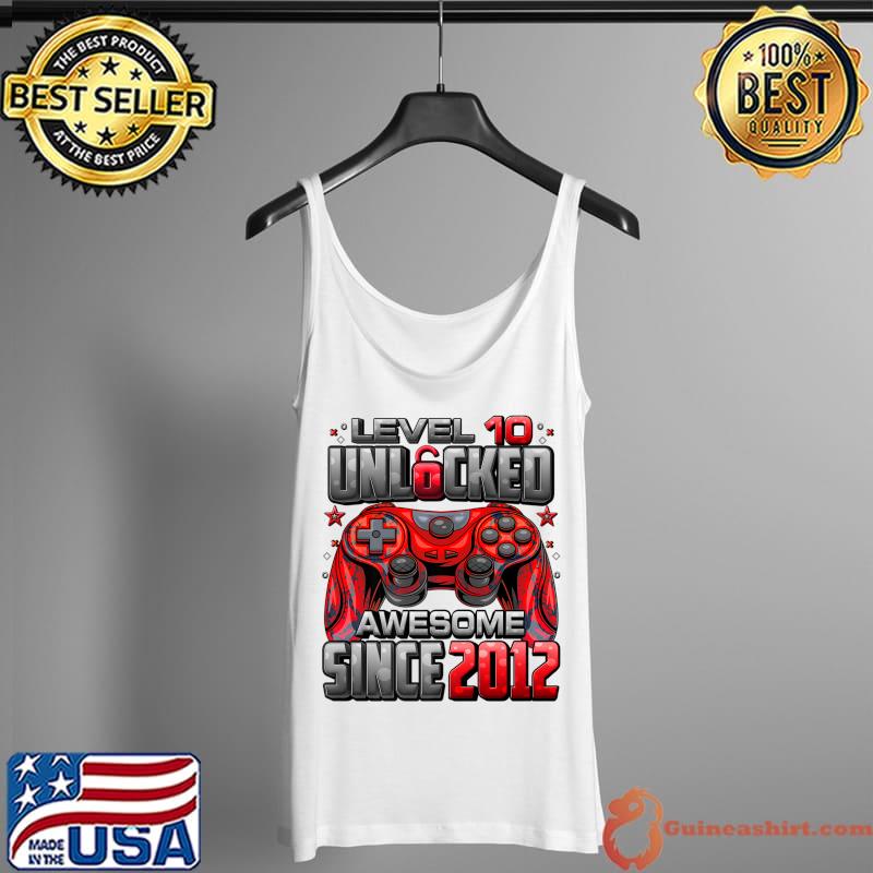 Funny Level 10 Unlocked Awesome Since 2012 10th Birthday Gaming Premium T-Shirt Tank Top