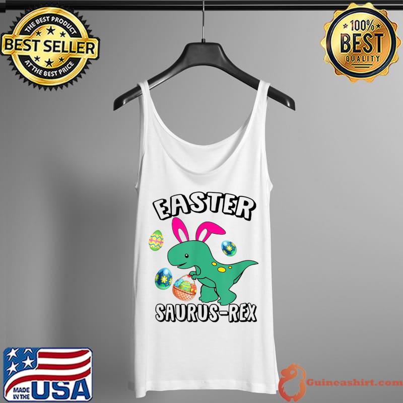 happy Easter bunny Dinosaur T-rex Funny GIft for Holiday T-Shirt Tank Top