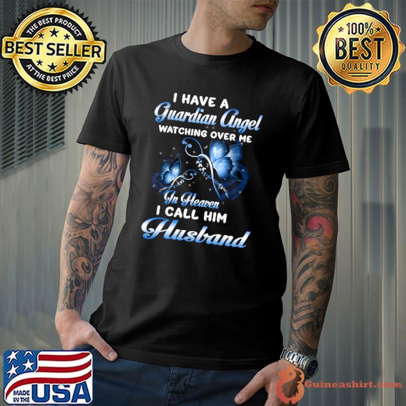 Have A Guardian Angel Watching Over Me In Heaven My Husband Pullover Hoodie
