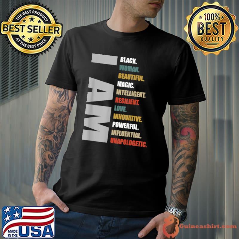 I Am Black Woman Educated Melanin Black History Month T-Shirt