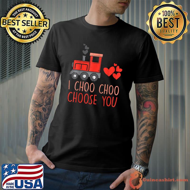 Kids I Choo Choo Choose You Valentines Day Train Toddler Boy T-Shirt