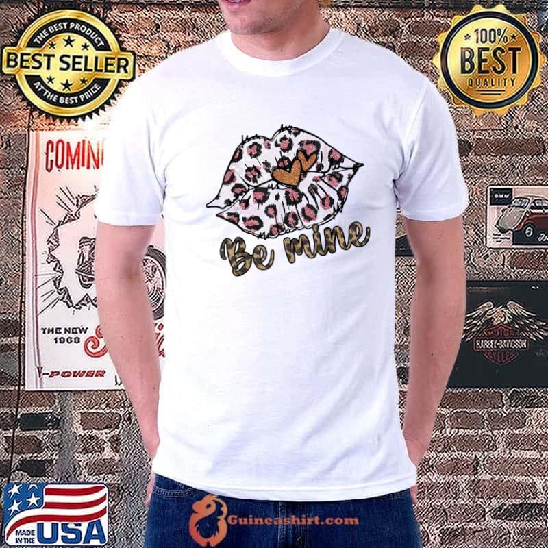 Leopard Sexy Lips Be Mine Valentine Happy Valentines Day T-Shirt Unisex