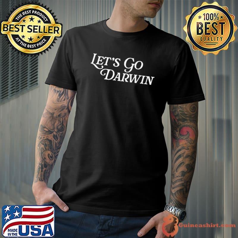 Let's Go Darwin Funny Meme Humor LetsGoDarwin Joke Science Premium T-Shirt