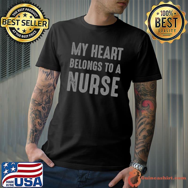 My Heart Belongs to a Nurse - Girlfriend and Boyfriend Nurse Premium T-Shirt