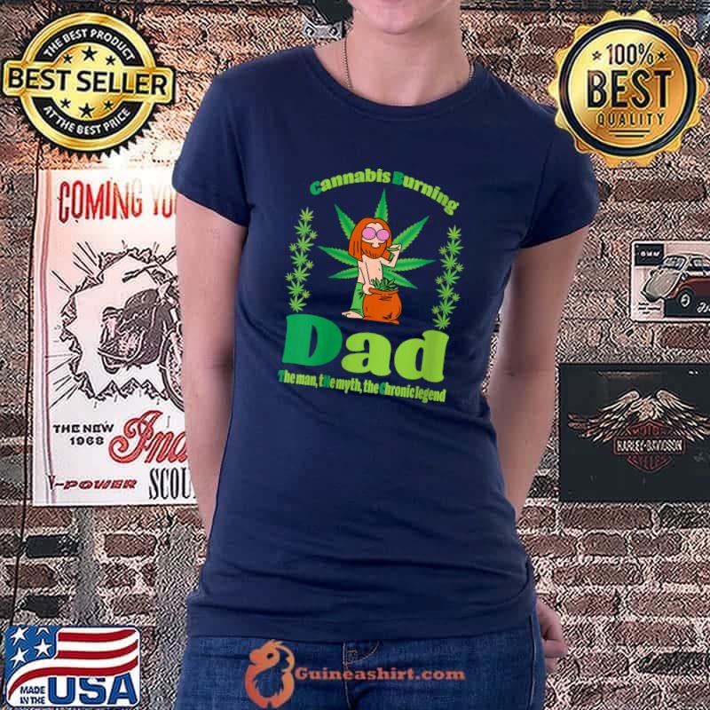 Nice CBD The Man The Myth The Legend Stoner Dad Marijuana T-Shirt Ladiestee