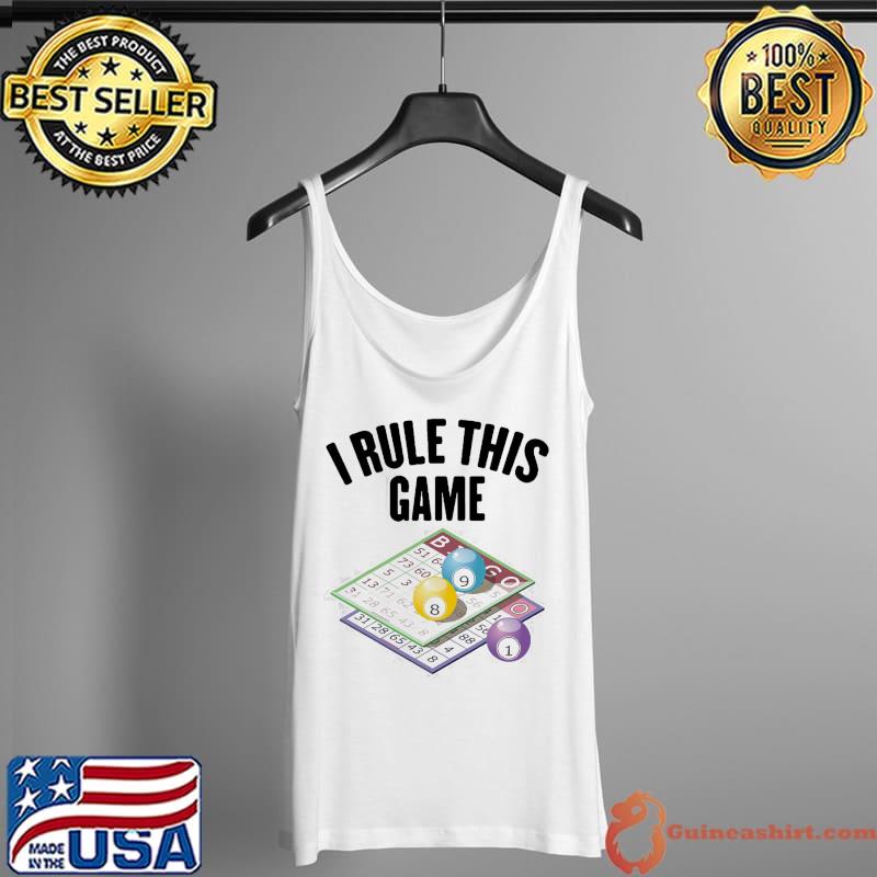 Nice Lottery I Rule This Game Powerball Shirt Tank Top