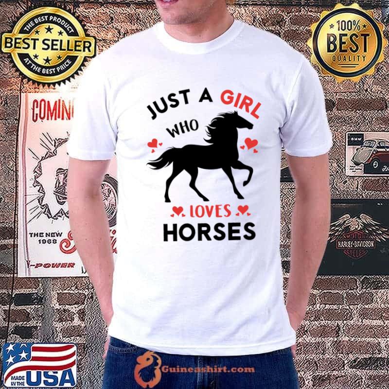 Official Just a girl who loves horses for horse lovers girls Pullover T Shirt Unisex