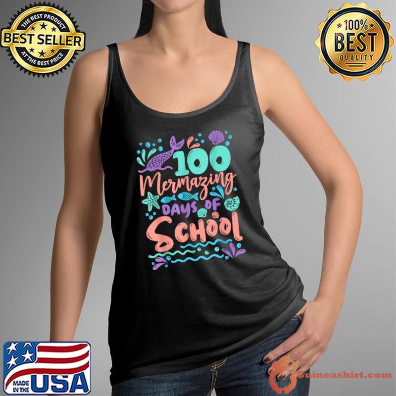 Original 100 Mermazing Days Of School Mermaid 100th Day Girls Gift T-Shirt Tank Top
