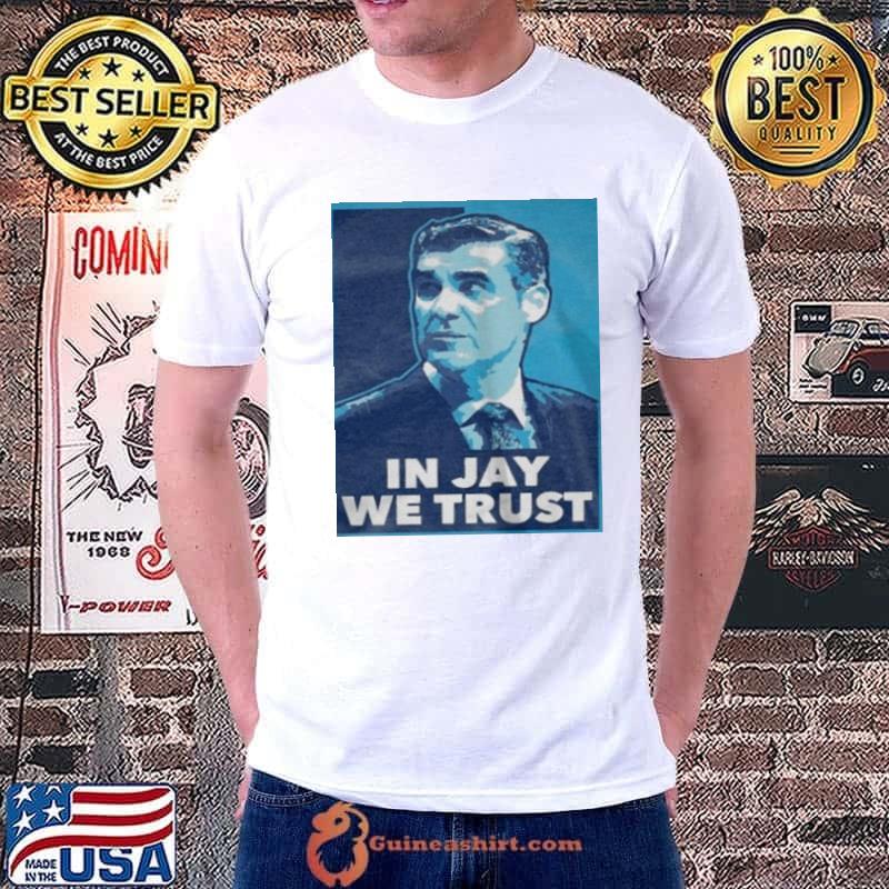 Original In jay we trust Unisex