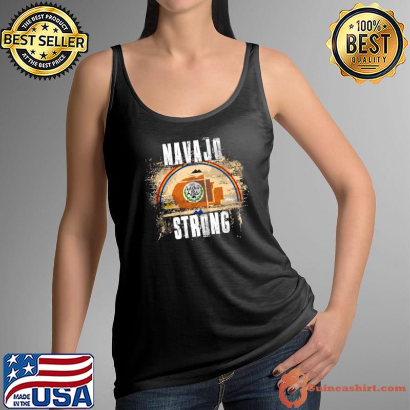 Original Navajo Strong Distressed Flag Navajo Pride Shirt Tank Top