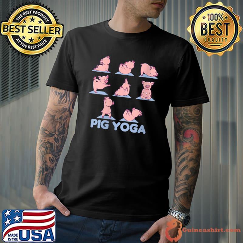 Pig Yoga Cute Pigs Doing Sport Pig Yoga T-Shirt