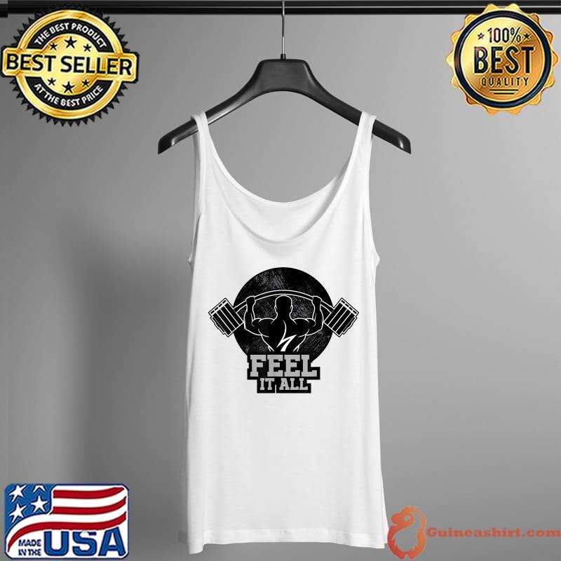 Premium Feel it all body pump workout T-Shirt Tank Top