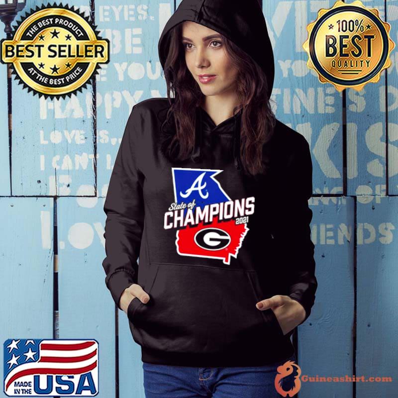 Georgia Bulldogs and Atlanta Braves Georgia State of champions shirt,  hoodie, sweater, long sleeve and tank top