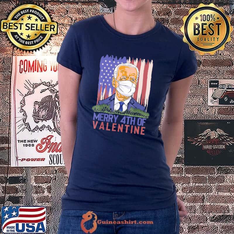 Premium Merry 4th Of Valentine Joe Biden Valentines Day 2022 T-Shirt Ladiestee