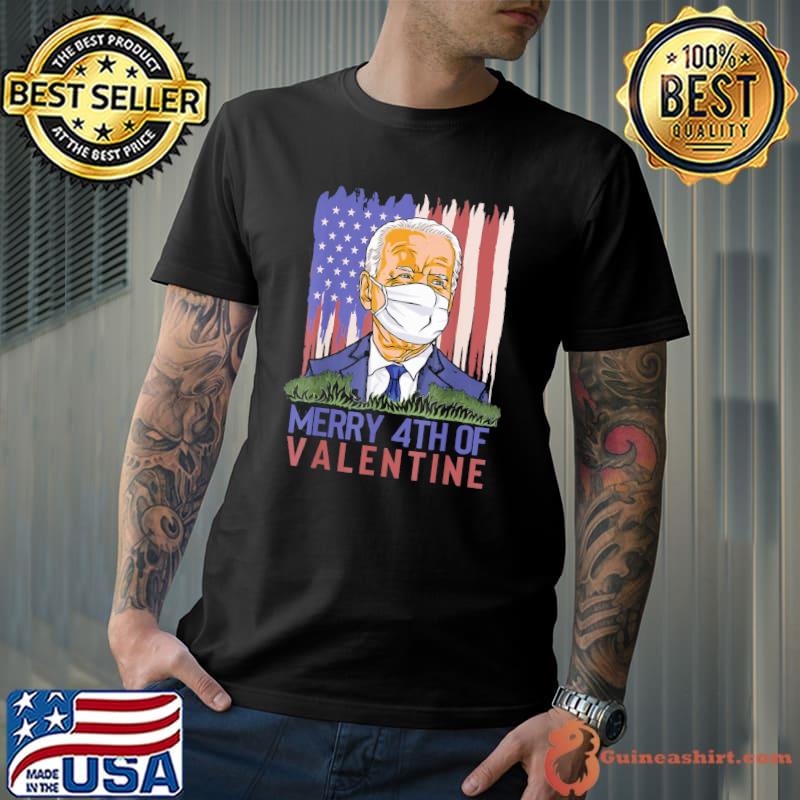 Premium Merry 4th Of Valentine Joe Biden Valentines Day 2022 T-Shirt Unisex