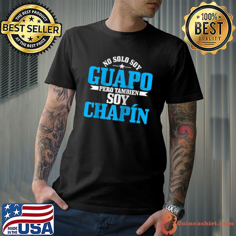 Premium No Solo soy Guapo Chapin Spanish Latino Guatemala Chapina Raglan Baseball T Shirt Unisex