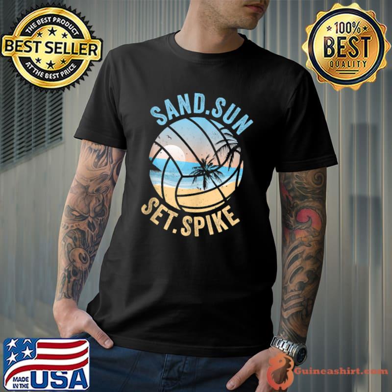 sand sun set spike for a fan beach volleyball T-shirt