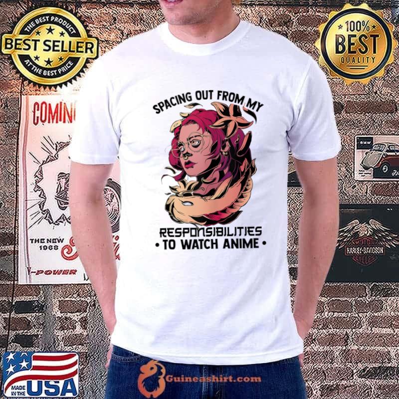 Spacing Out From My Responsibilities To Watch Anime - Otaku T-Shirt Unisex