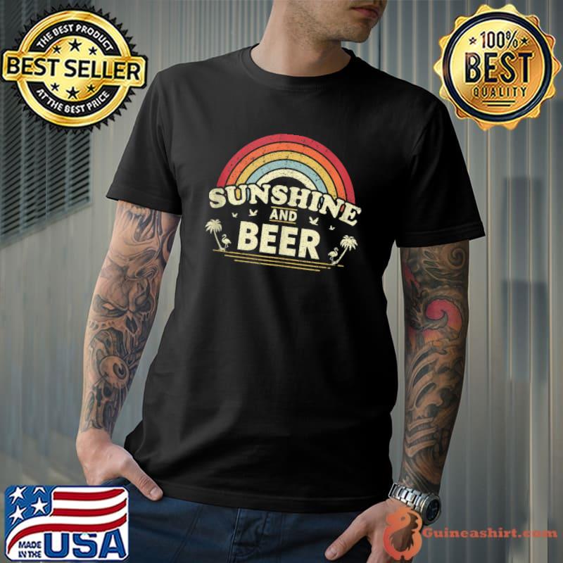 Sunshine And Beer Shirt for Men or Women. Retro, Country T-shirt
