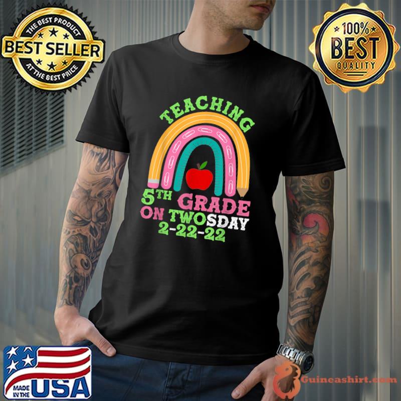 Teaching 5th Grade On Math Teacher Twosday 2222022 T-Shirt Unisex