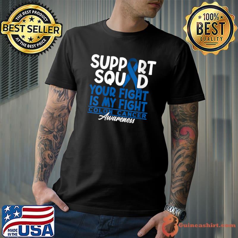 Top Support Squad I UC IBD IBS Crohns Colon Cancer Awareness T-Shirt