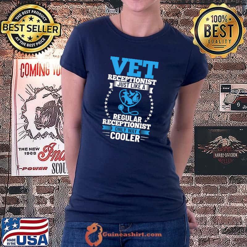 Veterinary Receptionist Vet Office Veterinarian Assistant T-Shirt Ladiestee