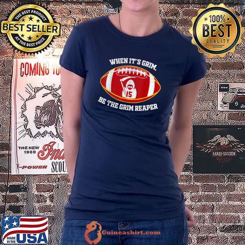 When It's Grim Be The Grim Reaper Football Adult Men Women T-Shirt Ladiestee