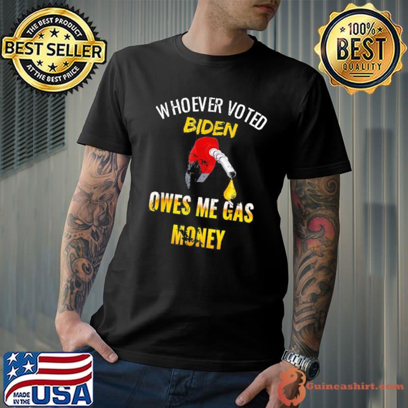Whoever Voted Biden Owes Me Gas Money! Empty Gauge Vintage T-Shirt