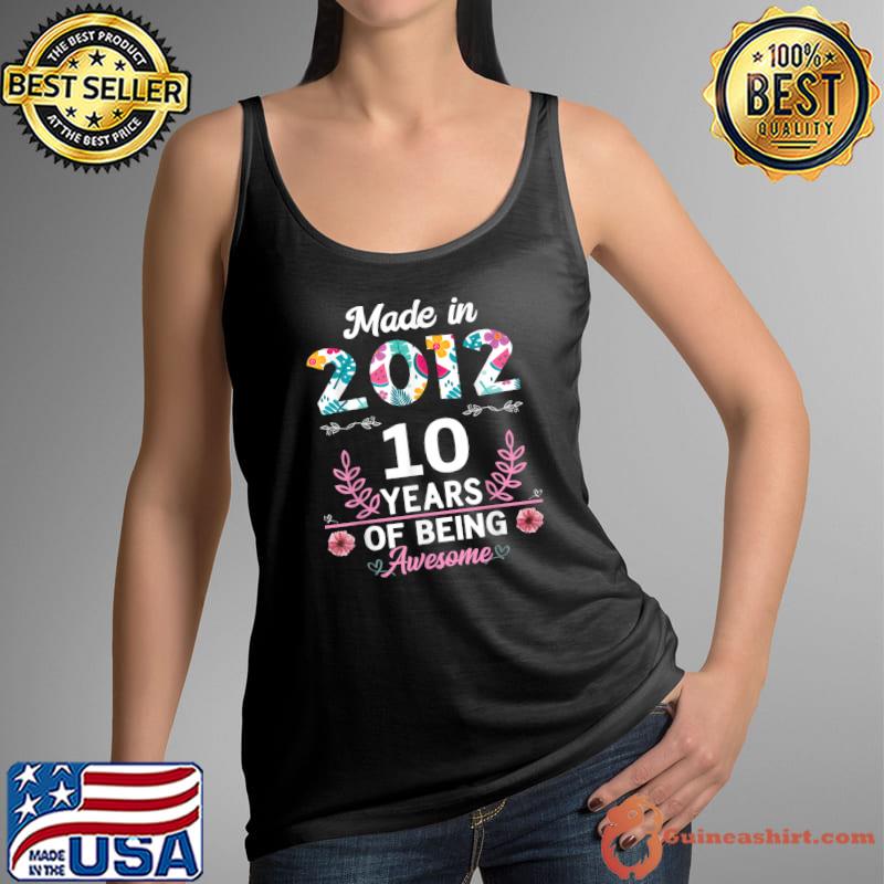 10 Years Old Gifts 10th Birthday Born in 2012 Women Girls T-Shirt Tank Top