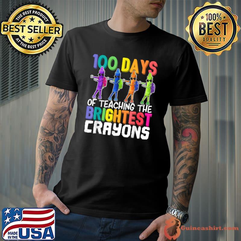 100 Days of Teaching the Brightest Crayons Flossing T-Shirt
