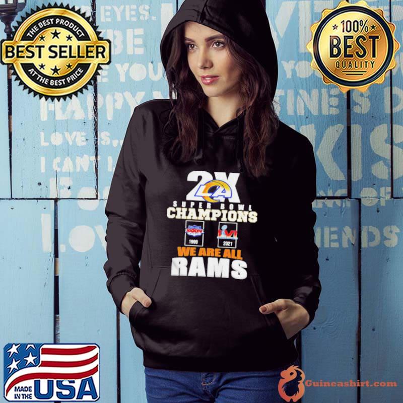 2x super bowl champions we are all rams shirt - Guineashirt Premium ™ LLC