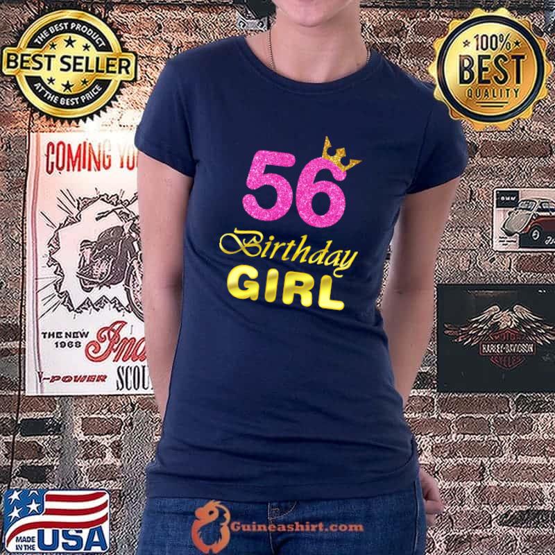 56th Birthday Gift Girl Princess Tee For 56 Years Old T-Shirt Ladiestee