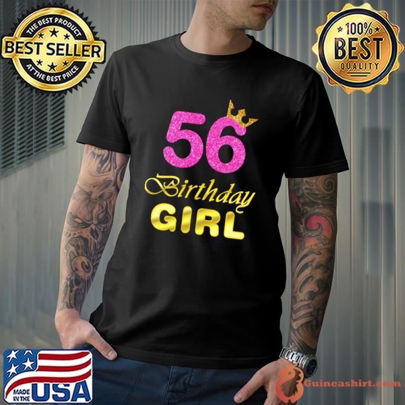 56th Birthday Gift Girl Princess Tee For 56 Years Old T-Shirt