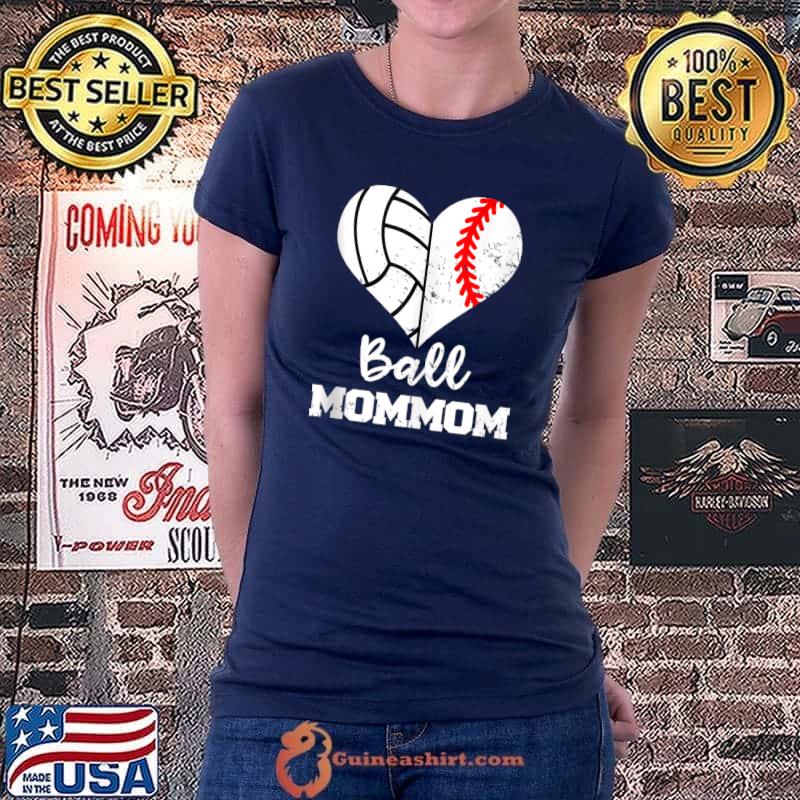 Ball MomMom Heart Funny Baseball Volleyball Mom T- Ladiestee