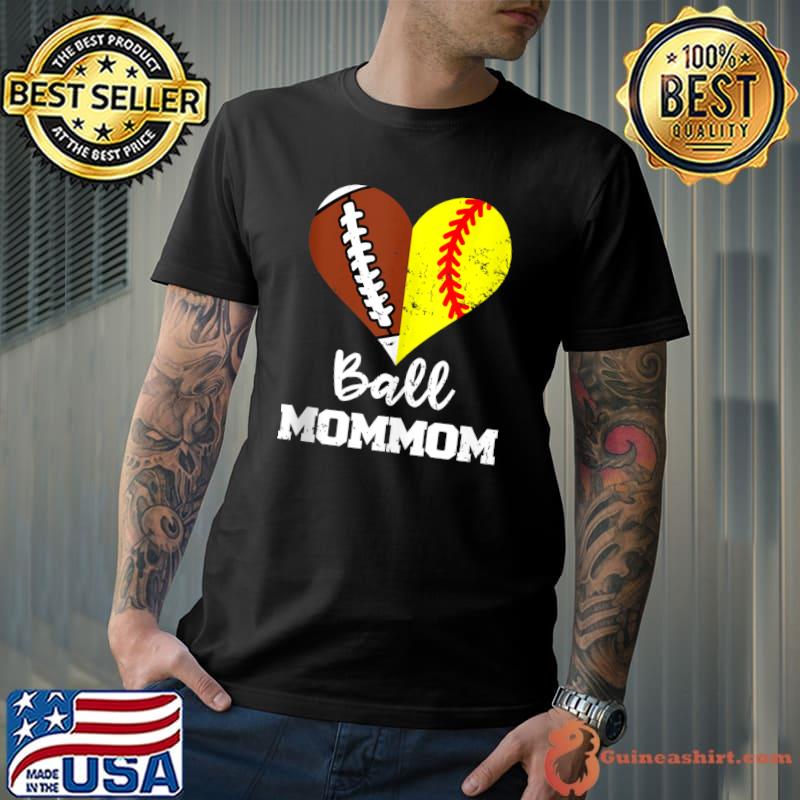 Ball MomMom Heart Funny Football Softball T-shirt
