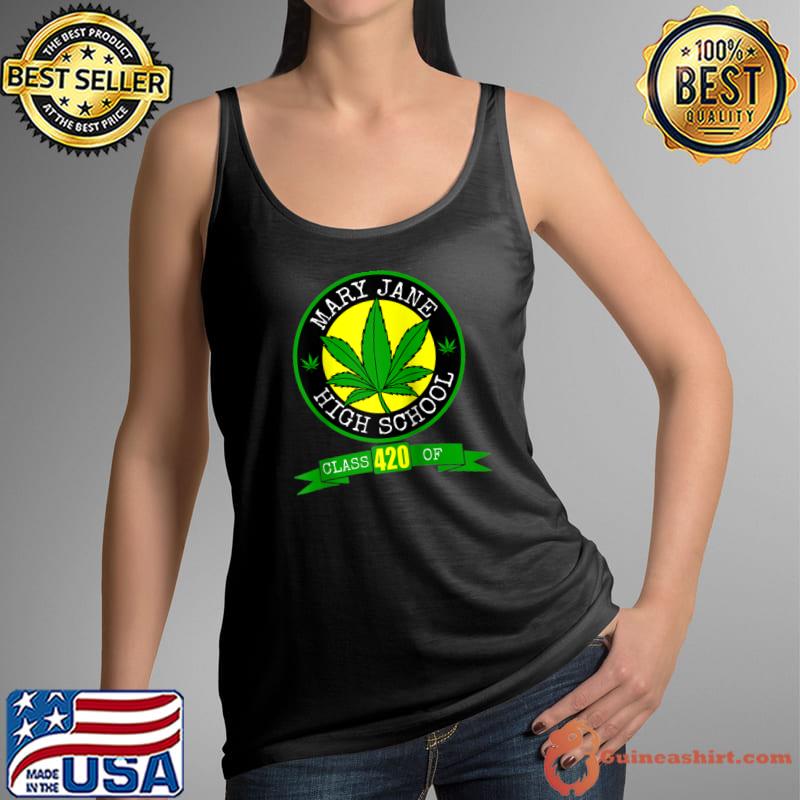 Class of 420 - Mary Jane High School Adult Funny Humor Pot T- Tank Top