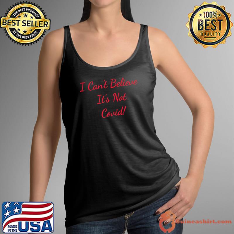Covid Funny Healthcare Nurse Doctor Dental Hygienist T-Shirt Tank Top
