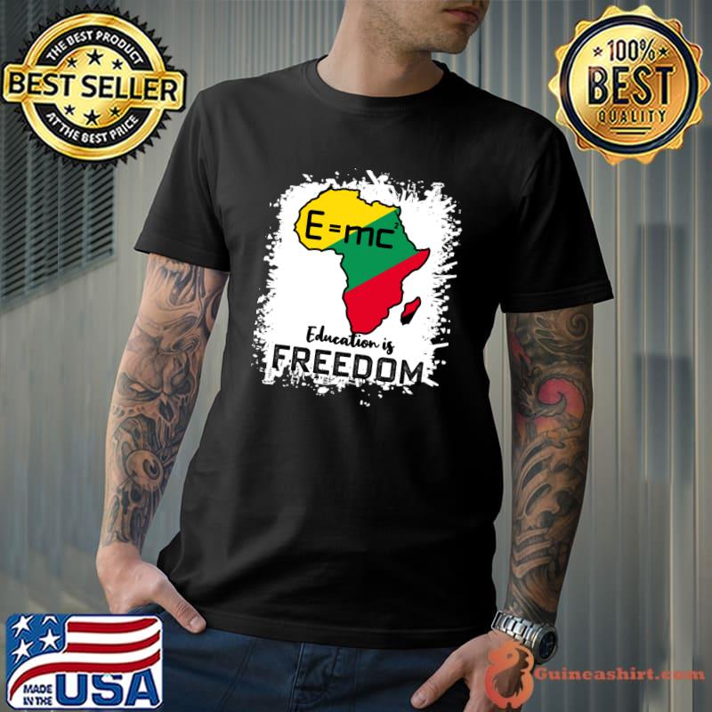 Education Is Freedom Black History Month T-shirt