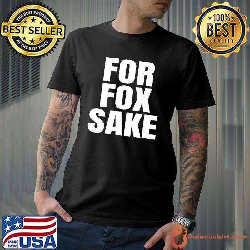 For Fox Sake Funny Saying English British Pun Premium T-Shirt